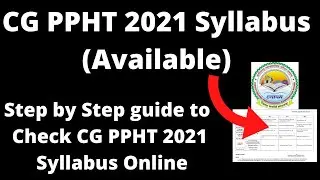 CG PPHT 2021 Syllabus (Available) -How to Check Chhattisgarh Professional Examination Board Syllabus