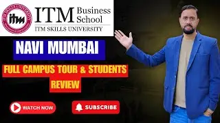 ITM Navi Mumbai Campus Tour 2026 | Infrastructure, Placements, ROI & Real Student Review 🔥