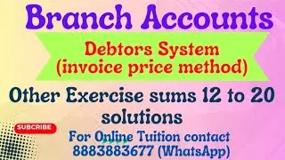 Branch Accounts (Debtors System - invoice price method) problem with solution financial accounting