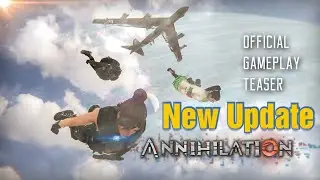 Annihilation new update | Annihilation Mobile Gameplay Reveal Teaser and Release Date