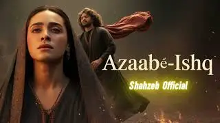 Azaab-e-Ishq ( عذابِ عشق ) A Sufi Love Qawwali That Will Touch Your Soul Sufi Shahzeb (Official)