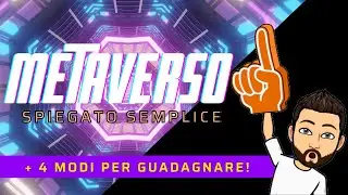 METAVERSO SPIEGATO SEMPLICE: Cos&rsquo;&egrave; e 4 MODI per GUADAGNARE❗️🚀