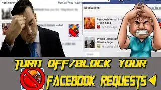 ►How To Block/Turn Off Candy Crush Requests On Facebook *2017* -  [Hindi - हिंदी]