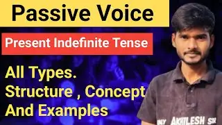 Passive Voice Of Present Indefinite Tense || Affirmative, Negative, Interrogative And so on 