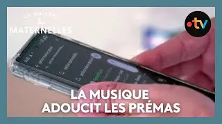 La musique adoucit les prémas - La Maison des maternelles #LMDM