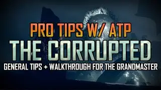 Pro The Corrupted Tips w/ ATP - Painfully Beat The Nightfall (Maybe) + Boss Fight Information for GM