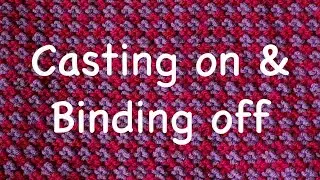 How to knit - casting on and binding off easily