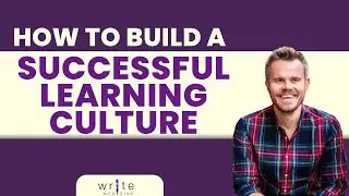 How to Build a Successful Learning Culture | Andrew Barry Interview