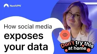 Social media collects more data than you think | Don&rsquo;t try this at home, episode 6