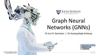 Lecture 11 - Graph Neural Networks (GNNs)