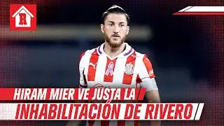 Hiram Mier ver&iacute;a justo inhabilitar a Ignacio Rivero por lesi&oacute;n de Alexis Vega