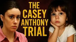 The Casey Anthony Trial 2008&ndash;2011