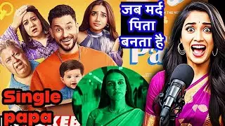 Single Papa Netflix Series की पूरी कहानी | Single Father की Emotional Story | Hindi Explanation