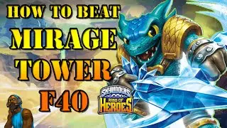 Skylanders ROH Mirage Tower 40 Guide