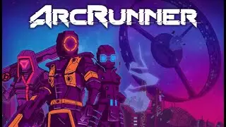 ArcRunner Official Release Date Trailer for Console