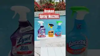 Сломаны форсунки на распылителях чистящих средств - #lysol #fantastic #windex #googone
