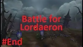 WoW BFA Battle for Lordaeron Final Part: Who Won?