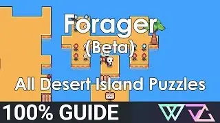 Forager (Beta) - 100% Guide: All Desert Island Puzzles Quests (Overworld)