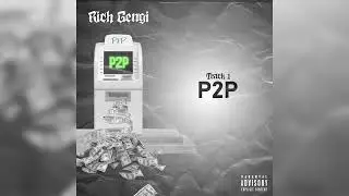 P2P || RichGengi Official Audio