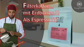 Dial In: Filterkaffee mit Erdbeeren von Helena Salzar und Schvarz als Blooming Espresso (What?!)