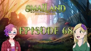 🦂Incubating, Taming and Venturing into Smalland's amber Valley! | Twitch VOD | Episode 68
