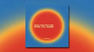 Mason & David Penn & Erire – Dusk Till Dawn