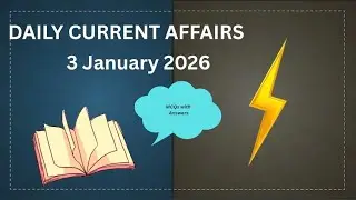 Daily Current Affairs &ndash; 3 January 2026 | Important GK for Competitive Exams