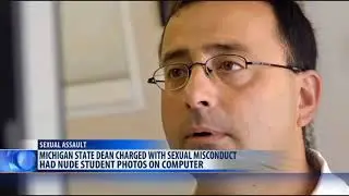 Larry Nassar's former boss facing sexual misconduct charges