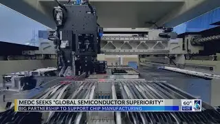 MEDC Seeks 'Global Semiconductor Superiority'