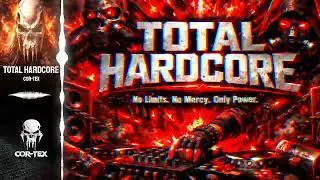 Cor-tex- Total Hardcore  #Hardcore #originalmix #rawstyle #hardstyle