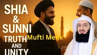 Shia Islam vs Sunni Islam – History, Beliefs & Unity | Mufti Menk
