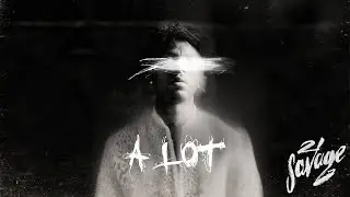 A Lot - 21 Savage (Drill remix)