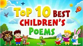 Top 10 Best Children's Poems in 2025 by PoemPal | Fun & Educational Nursery Rhymes Moral for kids