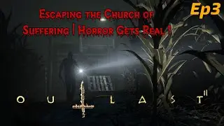 Outlast 2 EP3: Escaping the Church of Suffering | Horror Gets Real | @RSDTeluguGamer #outlast2#yt