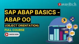 SAP ABAP Basics - ABAP OO (Object Orientation) Full Course | ZaranTech