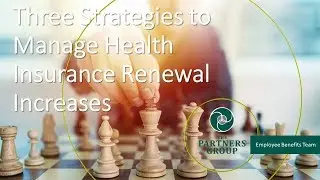 Three strategies to Manage Health Insurance Renewal Increases