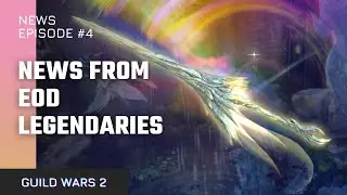 GW2 EoD: Everything We Know About End of Dragons Legendary Weapons