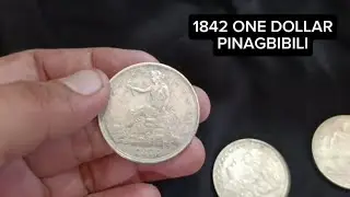 1842 ONE DOLLAR PINAGBIBILI 