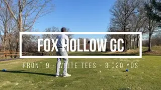 Fox Hollow GC - Front 9 - White Tees
