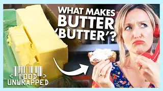 Is the Mystery 'Spreadable' Sold in Supermarkets Butter or Not? | Food Unwrapped