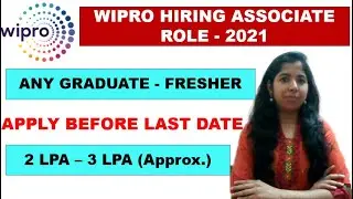 Wipro Recruitment 2021 | Associate Profile | Wipro Freshers Hiring Graduate