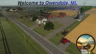 Welcome to Owendale, MI on Farming Simulator 25!!!