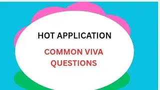 HOT APPLICATION- VIVA QUESTIONS