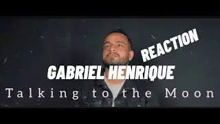 Talking To The Moon - Gabriel Henrique REACTION #gabrielhenriquereaction #gabrielhenrique #singer