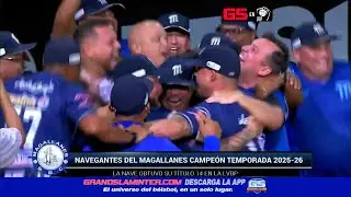 MAGALLANES ES EL CAMPEÓN DE LA LVBP 25-26 GANANDO EL 6TO DE LA FINAL ANTE CARIBES 14x6.