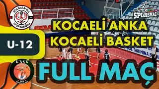 Kocaeli Anka - Kocaeli Basket | TBF Altyapı Ligi U12 Full Maç  (11.02.2024)