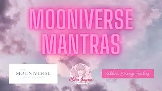 Mooniverse MANTRA Series Preview | Chanting | Sacred Sounds