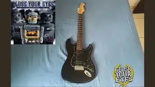Close Your Eyes - Song for the Broken ( Guitar Cover )