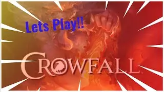 CROWFALL Lets play! New PVP MMORPG E:2 level grinding