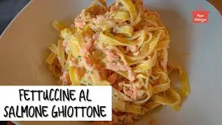 FETTUCCINE AL SALMONE GHIOTTONE semplici e veloci ma sempre d'effetto